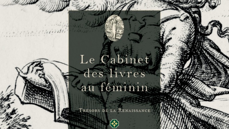 EXPOSITION LE CABINET  DES LIVRES  AU FÉMININ